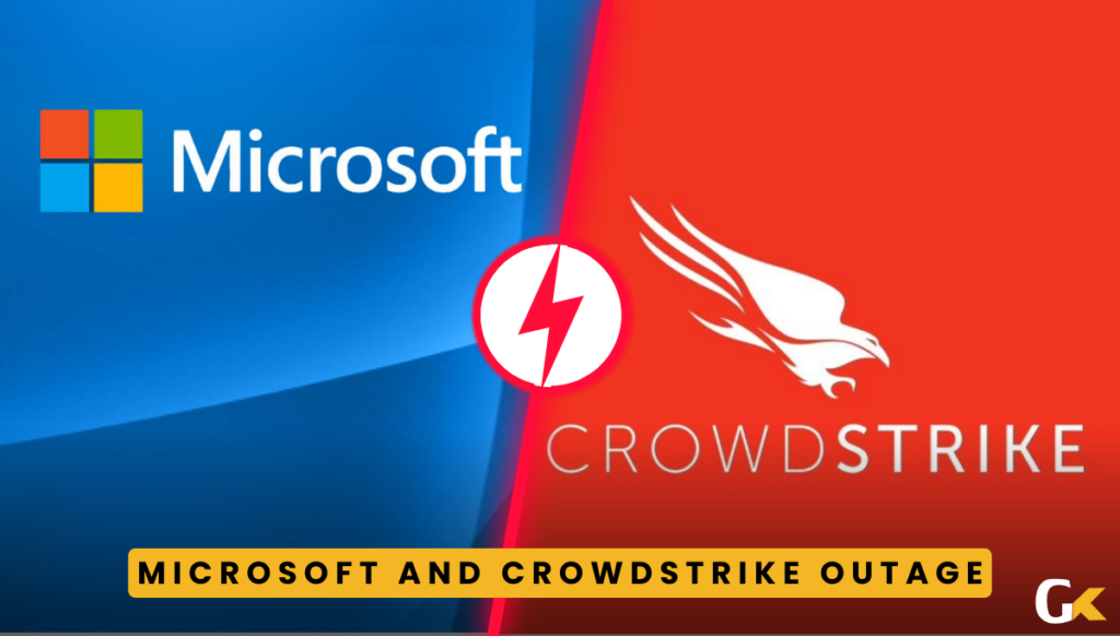 Understanding the critical CrowdStrike & Microsoft outages