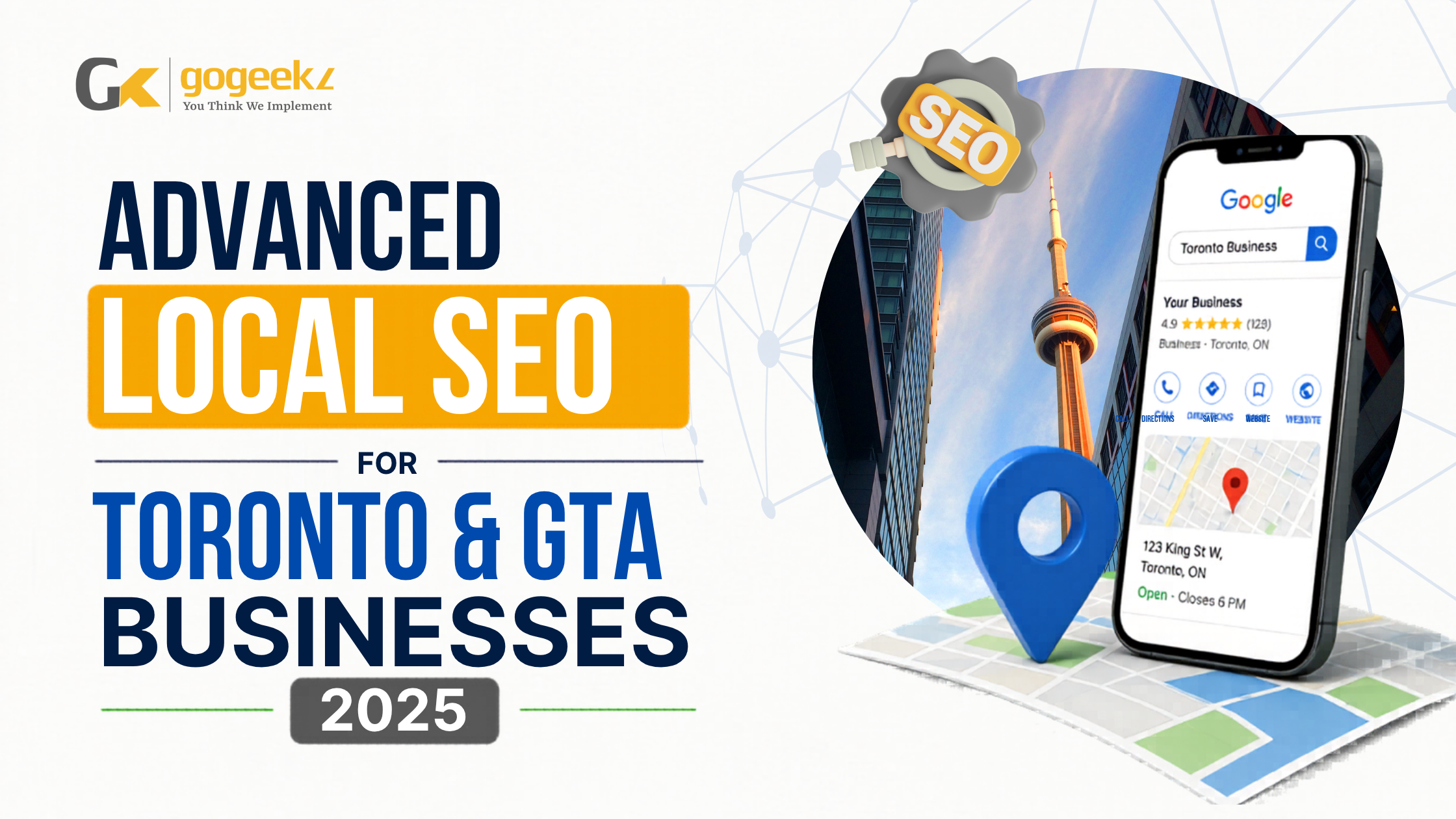 Advanced Local SEO for Toronto & GTA Businesses 2025